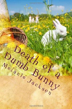 [Chloe Boston Mysteries 07] • Death of a Dumb Bunny